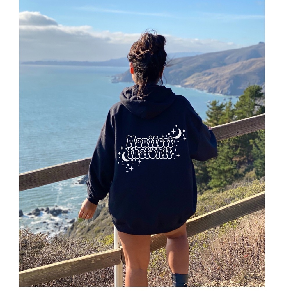 Graphic “Manifest That Shit” Hoodie